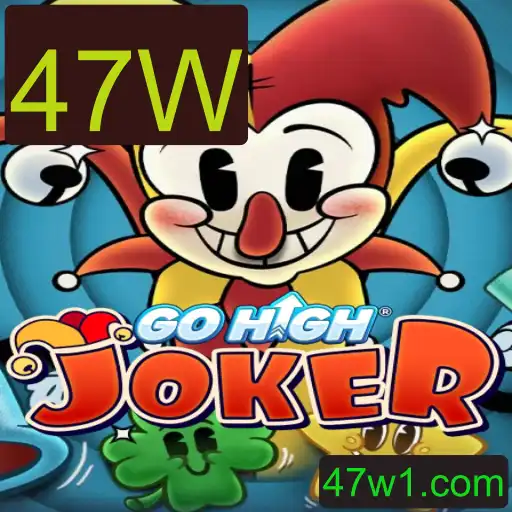 Descubra o Fascinante Mundo do GoHighJoker: O Jogo dos 47W